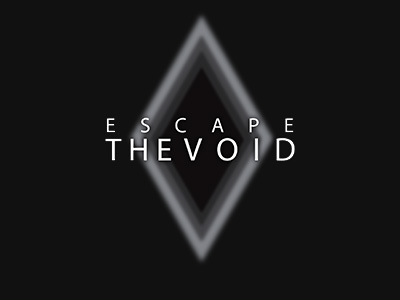 Escape the Void